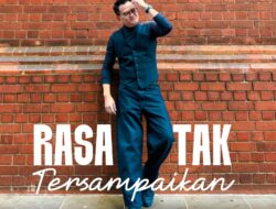 Hedi Yunus Merilis Single Terbaru ! “Rasa Tak Tersampaikan” Sebuah Nomor Tentang Perasaan Yang Terpendam