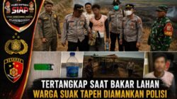 Tertangkap Saat Bakar Lahan, Warga Suak Tapeh Diamankan Polisi 