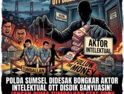 Polda Sumsel Didesak Bongkar Aktor Intelektual OTT Disdik Banyuasin, Jangan Cuma Tumbalkan Staf PPPK