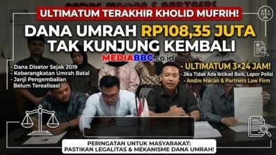 Dana Umrah Rp108,35 Juta Tak Kunjung Kembali, Pengacara Ultimatum Kholid Mufrih 3×24 Jam