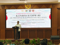 Komisi II DPR Minta Aset Daerah Kalsel Tak Dibiarkan Menganggur