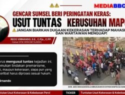 GENCAR SUMSEL BERI PERINGATAN KERAS: USUT TUNTAS KERUSUHAN DI DEPAN MAPOLDA, JANGAN BIARKAN DUGAAN KEKERASAN TERHADAP MAHASISWA DAN WARTAWAN MENGUAP!